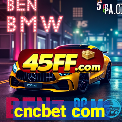 cncbet com